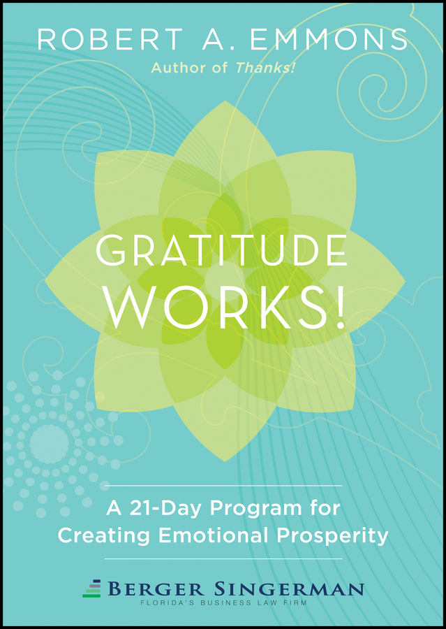 Обложка книги «Gratitude Works!. A 21-Day Program for Creating Emotional Prosperity»