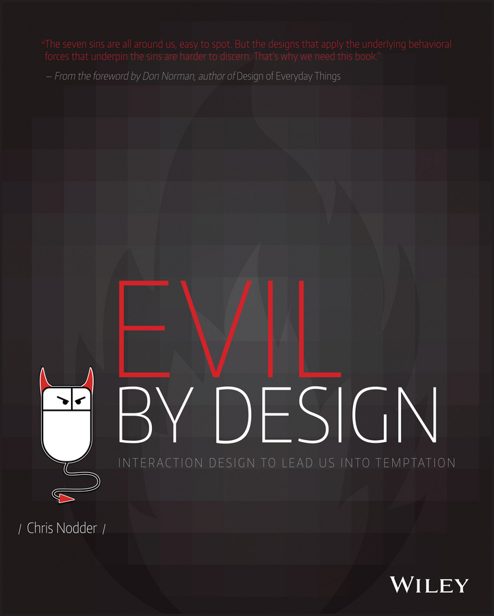 Обложка книги «Evil by Design. Interaction Design to Lead Us into Temptation»