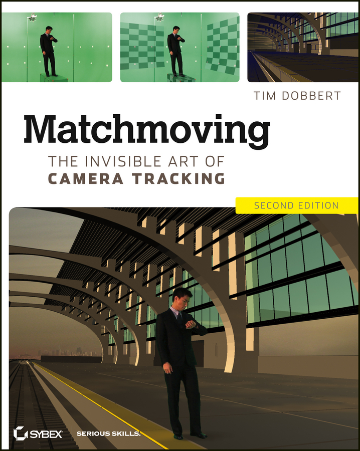 Обложка книги «Matchmoving. The Invisible Art of Camera Tracking»