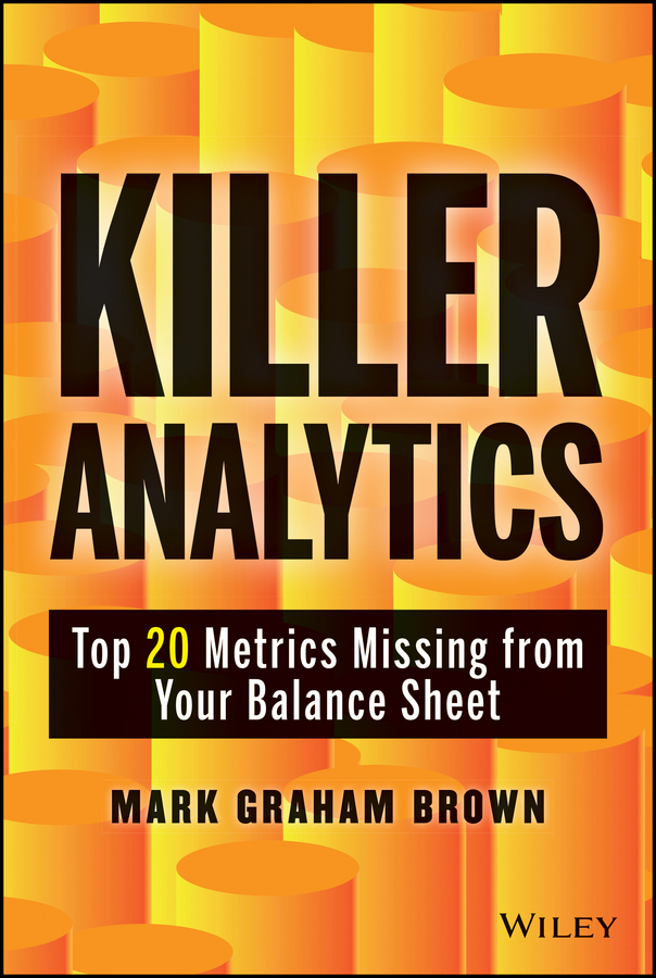 Обложка книги «Killer Analytics. Top 20 Metrics Missing from your Balance Sheet»