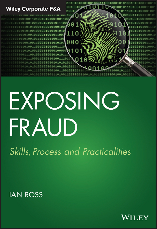 Обложка книги «Exposing Fraud. Skills, Process and Practicalities»