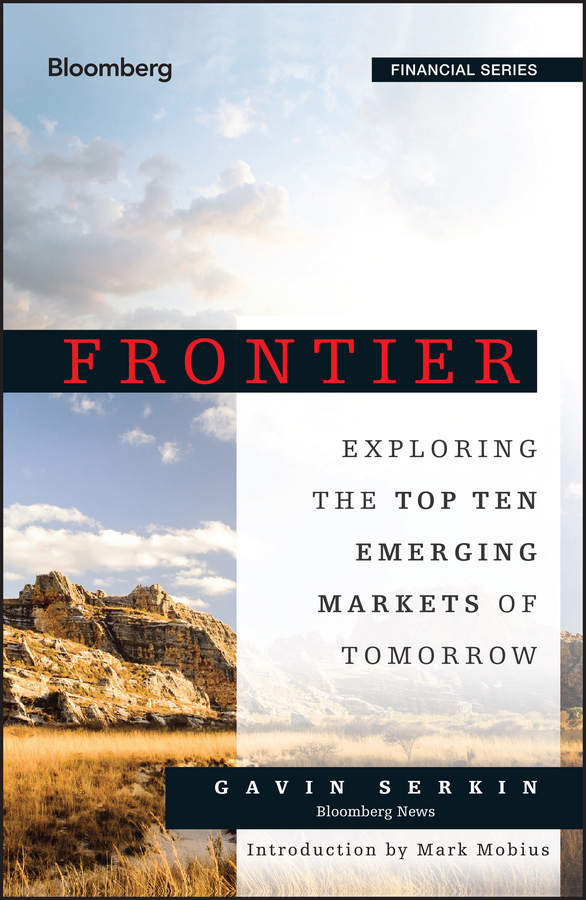Обложка книги «Frontier. Exploring the Top Ten Emerging Markets of Tomorrow»
