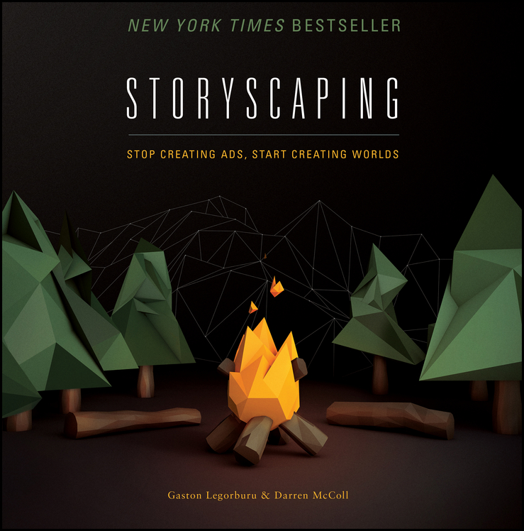 Обложка книги «Storyscaping. Stop Creating Ads, Start Creating Worlds»