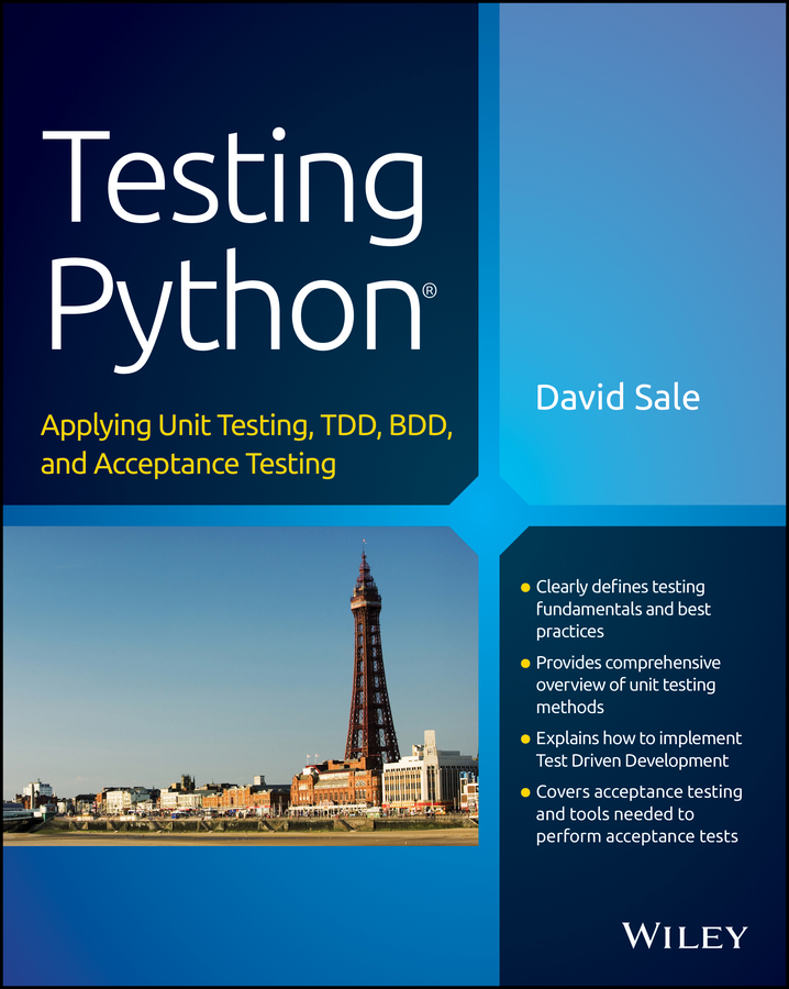 Обложка книги «Testing Python. Applying Unit Testing, TDD, BDD and Acceptance Testing»