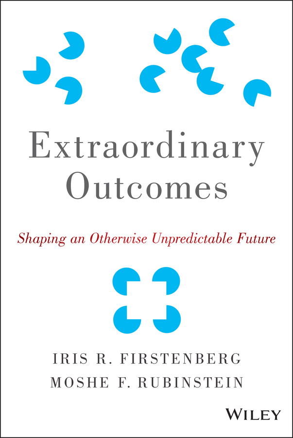 Обложка книги «Extraordinary Outcomes. Shaping an Otherwise Unpredictable Future»