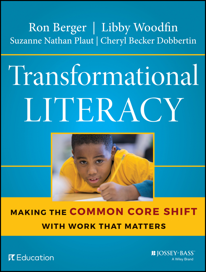 Обложка книги «Transformational Literacy. Making the Common Core Shift with Work That Matters»