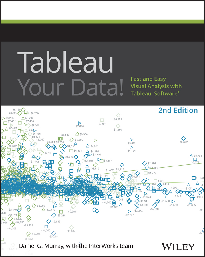 Обложка книги «Tableau Your Data!. Fast and Easy Visual Analysis with Tableau Software»