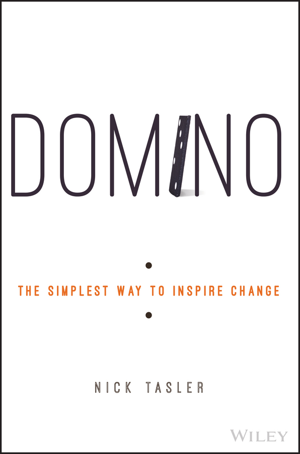 Обложка книги «Domino. The Simplest Way to Inspire Change»