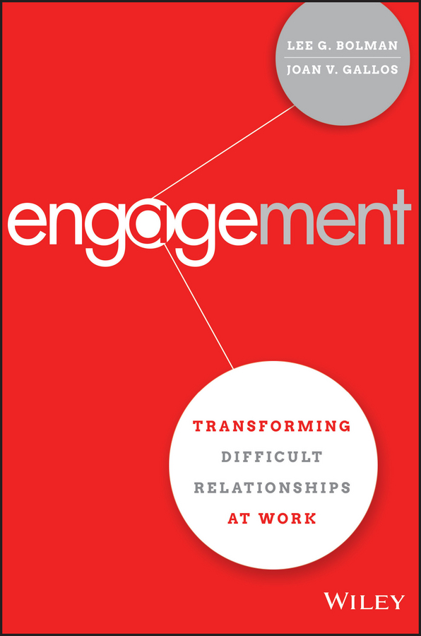 Обложка книги «Engagement. Transforming Difficult Relationships at Work»