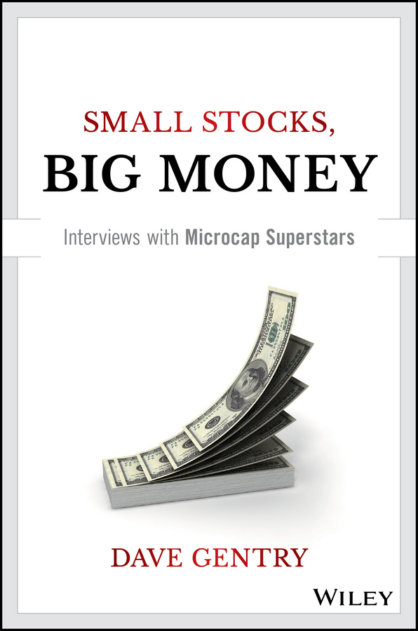Обложка книги «Small Stocks, Big Money. Interviews With Microcap Superstars»