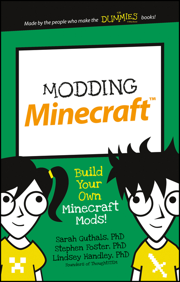 Обложка книги «Modding Minecraft. Build Your Own Minecraft Mods!»