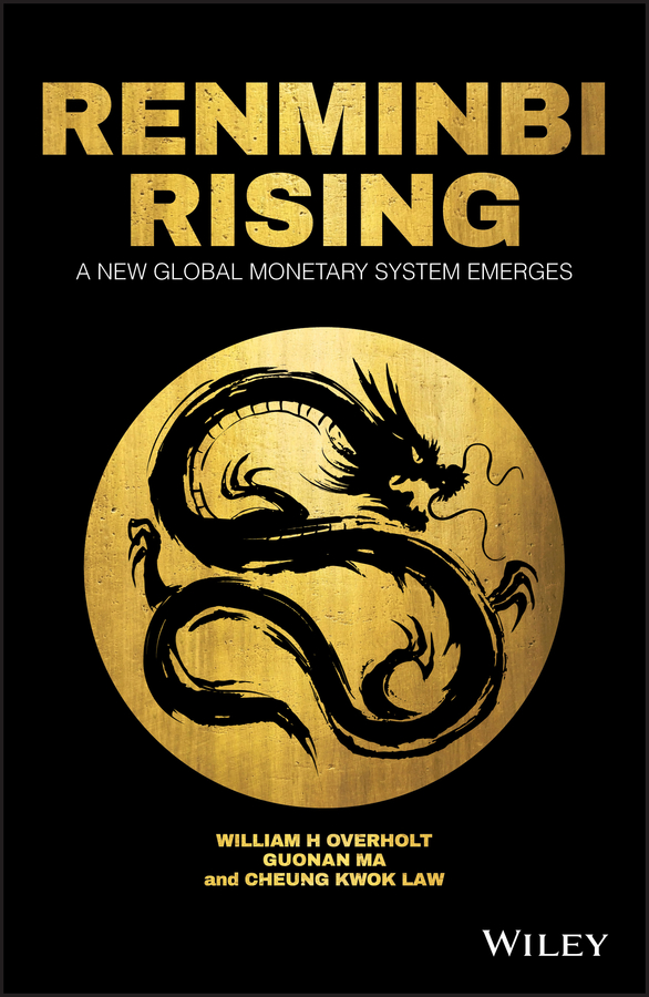 Обложка книги «Renminbi Rising. A New Global Monetary System Emerges»