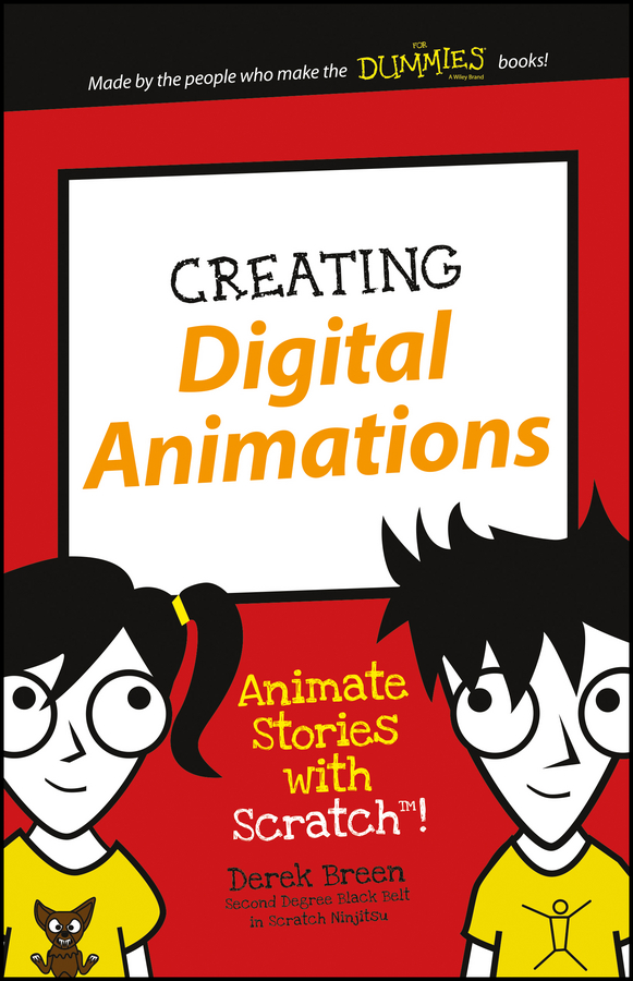 Обложка книги «Creating Digital Animations. Animate Stories with Scratch!»