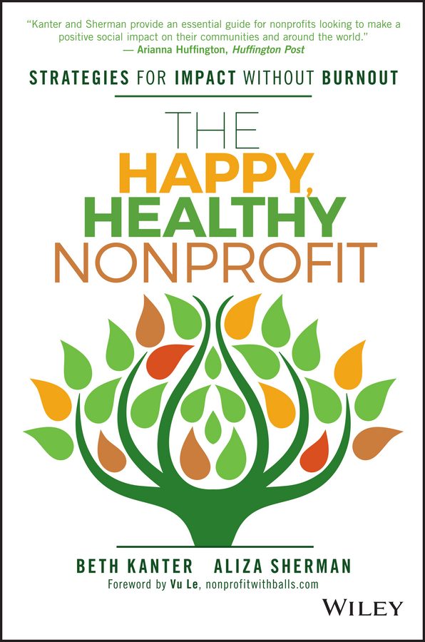 Обложка книги «The Happy, Healthy Nonprofit. Strategies for Impact without Burnout»