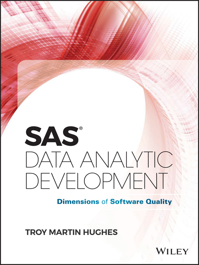 Обложка книги «SAS Data Analytic Development. Dimensions of Software Quality»