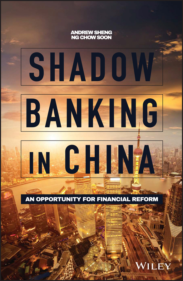 Обложка книги «Shadow Banking in China. An Opportunity for Financial Reform»