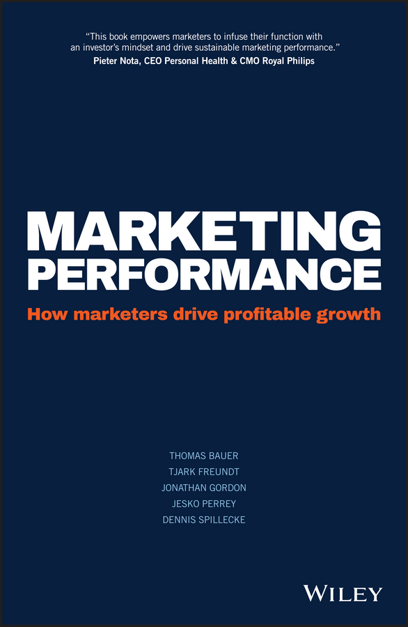 Обложка книги «Marketing Performance. How Marketers Drive Profitable Growth»