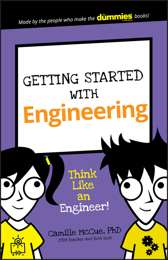 Обложка книги «Getting Started with Engineering. Think Like an Engineer!»