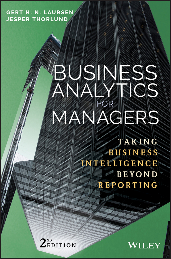 Обложка книги «Business Analytics for Managers. Taking Business Intelligence Beyond Reporting»