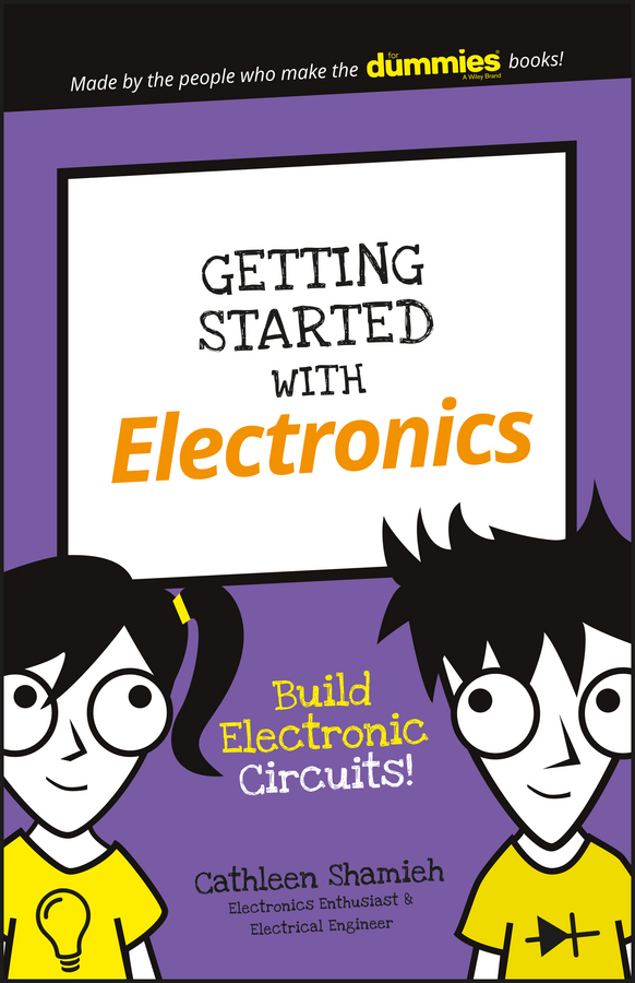 Обложка книги «Getting Started with Electronics. Build Electronic Circuits!»