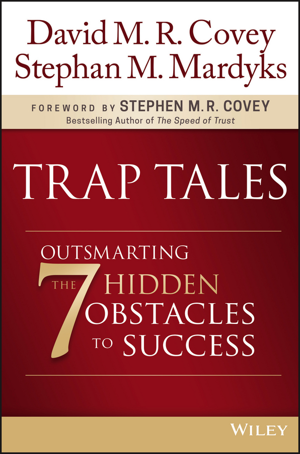 Обложка книги «Trap Tales. Outsmarting the 7 Hidden Obstacles to Success»