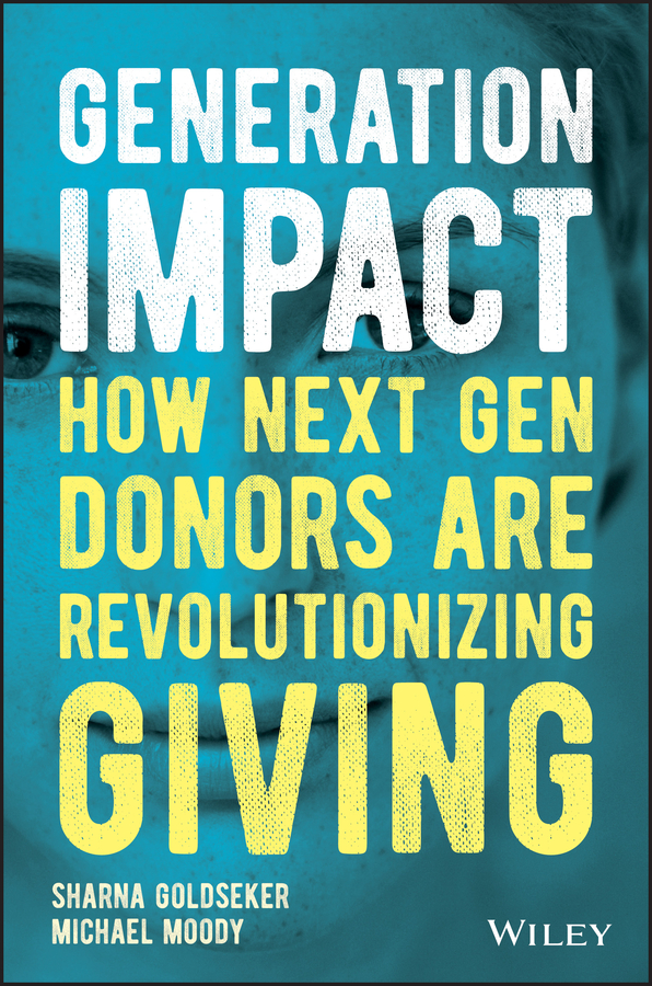 Обложка книги «Generation Impact. How Next Gen Donors Are Revolutionizing Giving»
