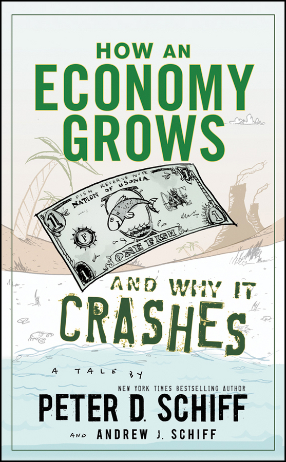 Обложка книги «How an Economy Grows and Why It Crashes»