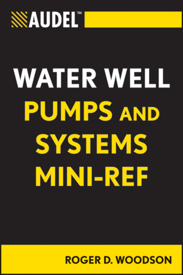 Обложка книги «Audel Water Well Pumps and Systems Mini-Ref»