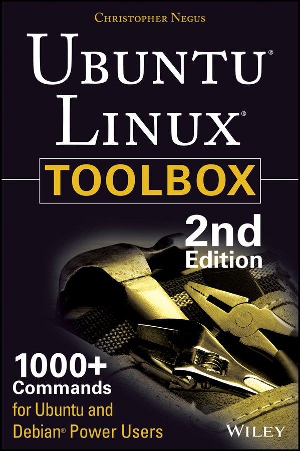 Обложка книги «Ubuntu Linux Toolbox: 1000+ Commands for Power Users»