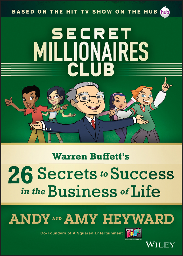 Обложка книги «Secret Millionaires Club. Warren Buffett's 26 Secrets to Success in the Business of Life»