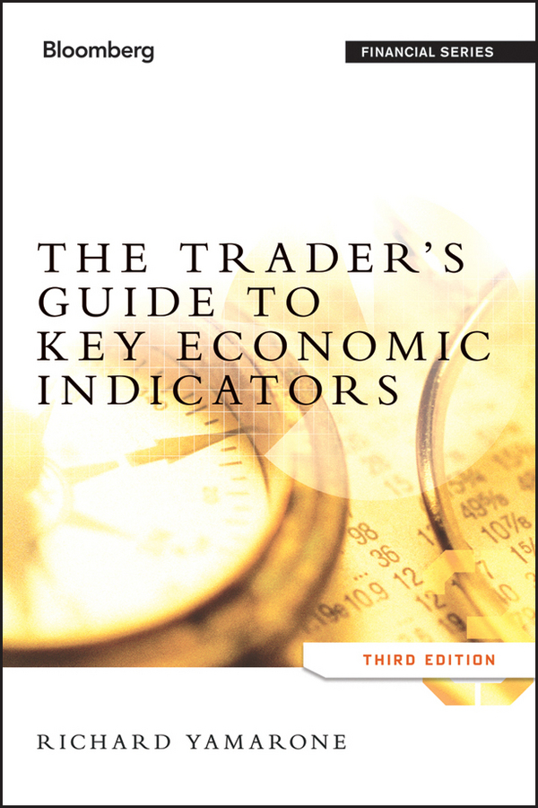 Обложка книги «The Trader's Guide to Key Economic Indicators»
