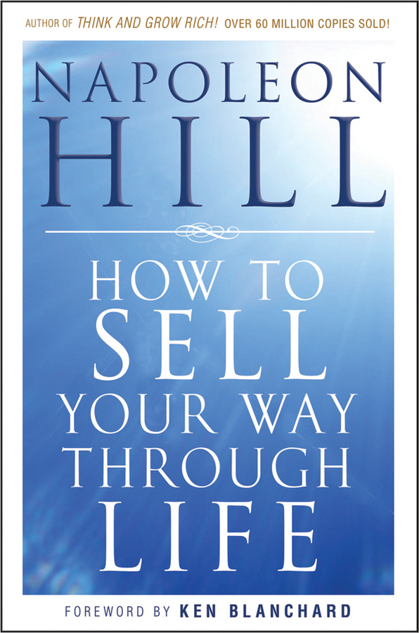 Обложка книги «How To Sell Your Way Through Life»