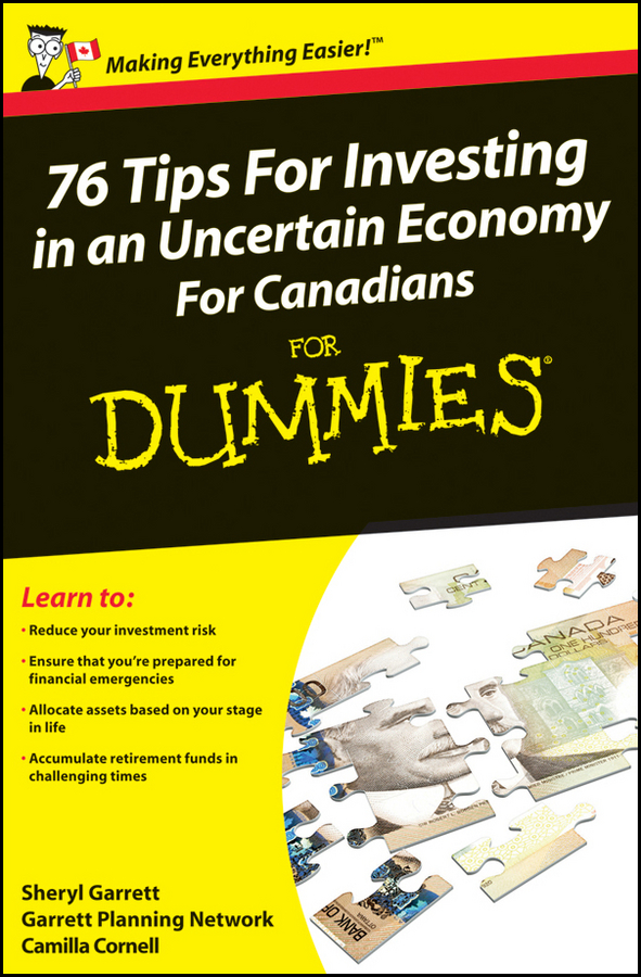 Обложка книги «76 Tips For Investing in an Uncertain Economy For Canadians For Dummies»