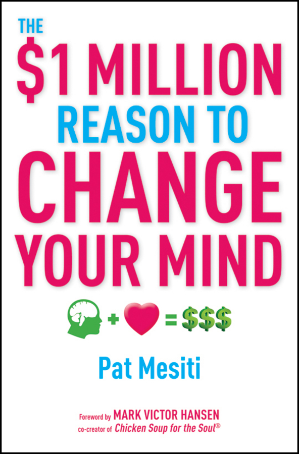 Обложка книги «The $1 Million Reason to Change Your Mind»