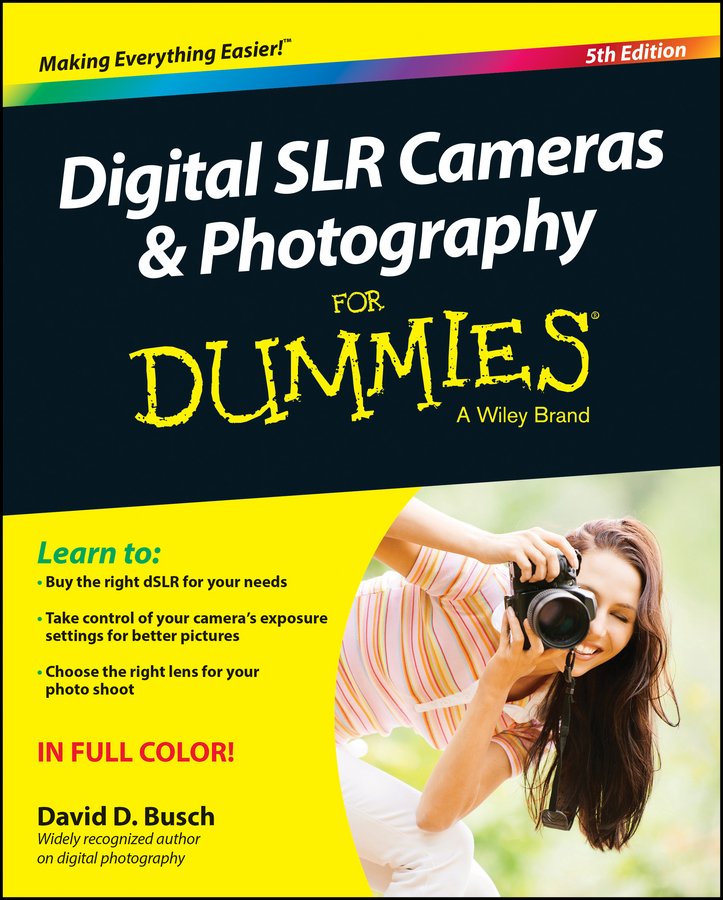 Обложка книги «Digital SLR Cameras and Photography For Dummies»