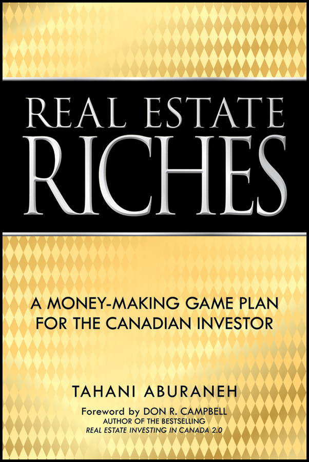 Обложка книги «Real Estate Riches. A Money-Making Game Plan for the Canadian Investor»