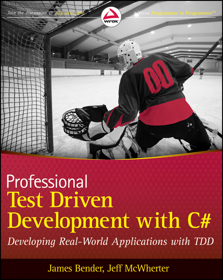 Обложка книги «Professional Test Driven Development with C#. Developing Real World Applications with TDD»