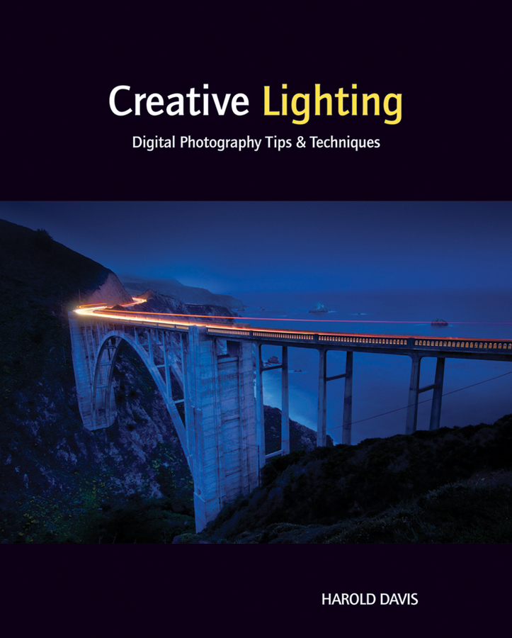 Обложка книги «Creative Lighting. Digital Photography Tips and Techniques»