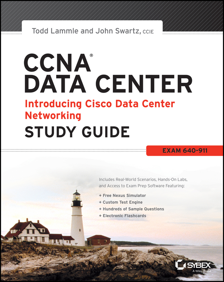 Обложка книги «CCNA Data Center - Introducing Cisco Data Center Networking Study Guide. Exam 640-911»