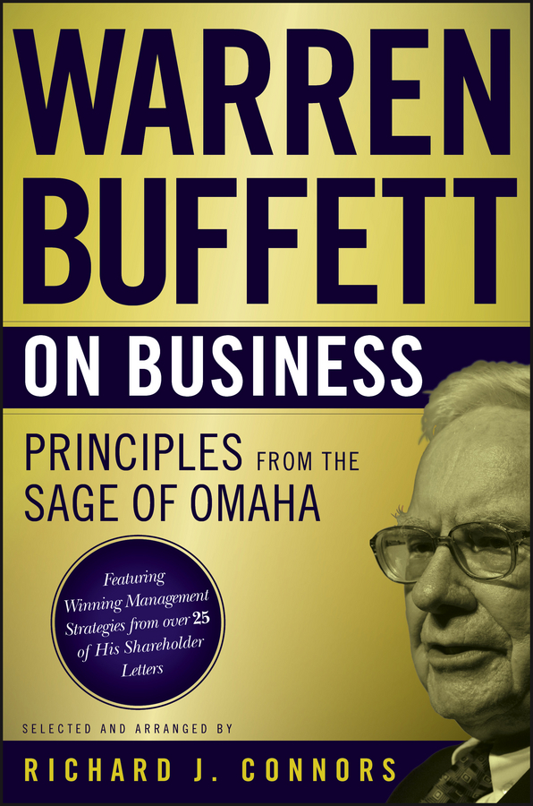 Обложка книги «Warren Buffett on Business. Principles from the Sage of Omaha»