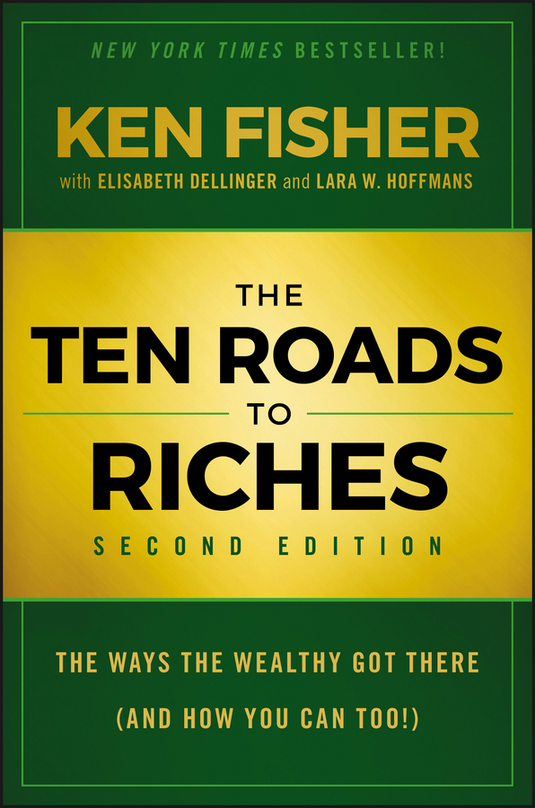 Обложка книги «The Ten Roads to Riches. The Ways the Wealthy Got There (And How You Can Too!)»