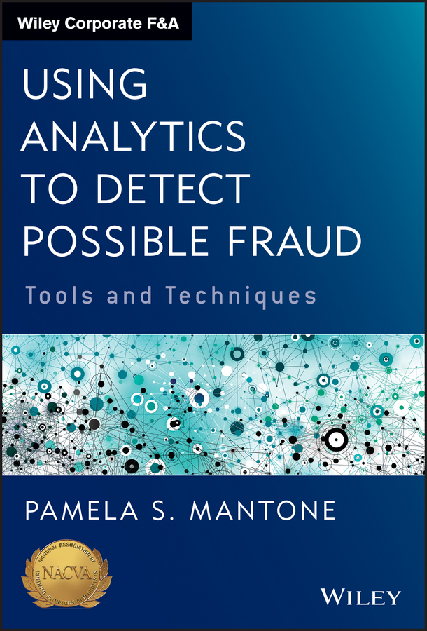 Обложка книги «Using Analytics to Detect Possible Fraud. Tools and Techniques»