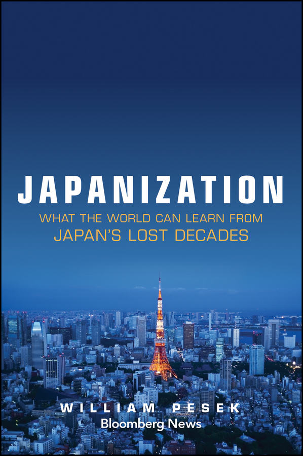 Обложка книги «Japanization. What the World Can Learn from Japan's Lost Decades»