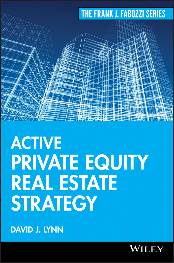 Обложка книги «Active Private Equity Real Estate Strategy»