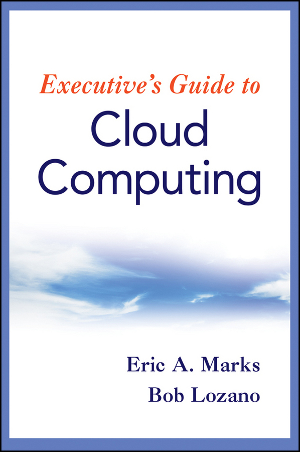 Обложка книги «Executive's Guide to Cloud Computing»