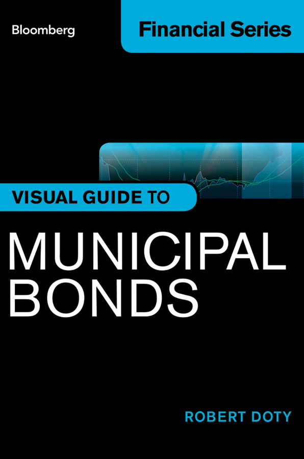 Обложка книги «Bloomberg Visual Guide to Municipal Bonds»