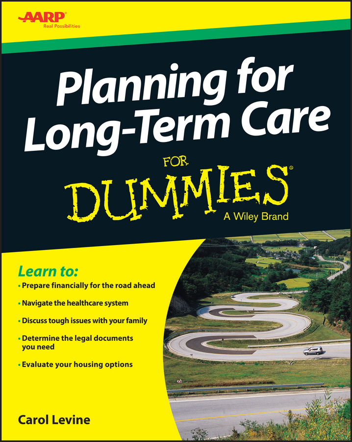 Обложка книги «Planning For Long-Term Care For Dummies»