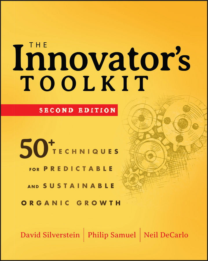 Обложка книги «The Innovator's Toolkit. 50+ Techniques for Predictable and Sustainable Organic Growth»