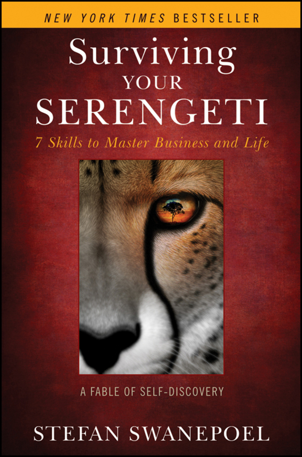 Обложка книги «Surviving Your Serengeti. 7 Skills to Master Business and Life»