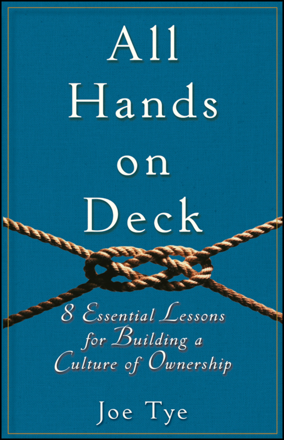 Обложка книги «All Hands on Deck. 8 Essential Lessons for Building a Culture of Ownership»